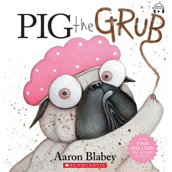 Pig The Grub (Paperback + CD + Story Plus QR Code)