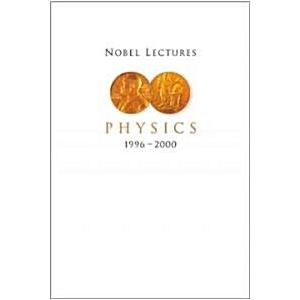 Nobel Lectures in Physics Vol 8 (1996-2000) (Hardc...