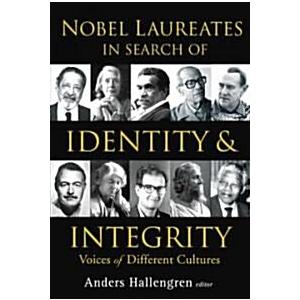 Nobel Laureates in Search of Identity and Integrit...