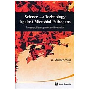 Science and Technology Against Microbial Pathogens...