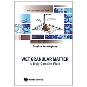 Wet Granular Matter: A Truly Complex Fluid (Hardcover)