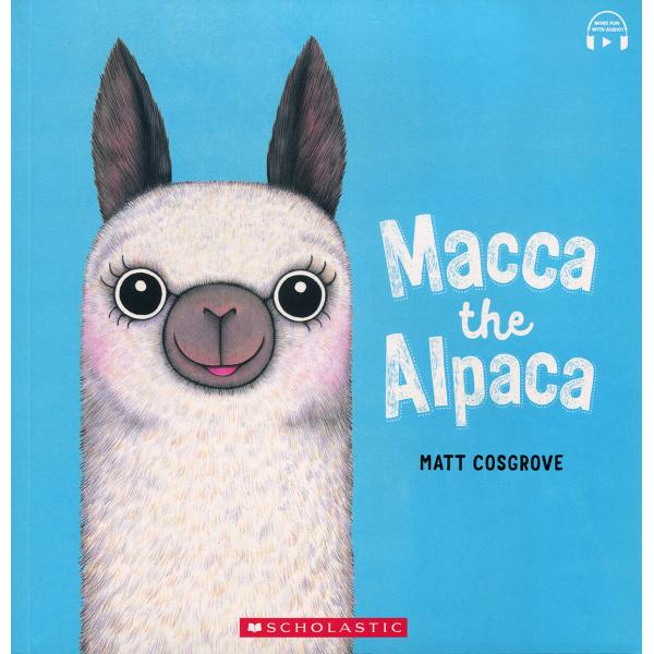 Macca the Alpaca (Paperback + StoryPlus QR Code)