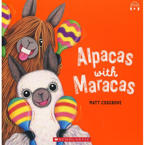 Alpacas with Maracas (Paperback + StoryPlus QR Cod...