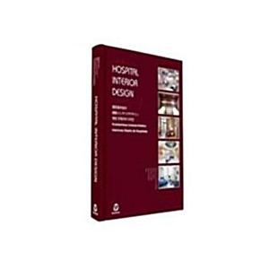 Hospital Interior Design (Hardcover)