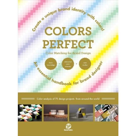 Colors Perfect: Color Matching for Brand Design (P...