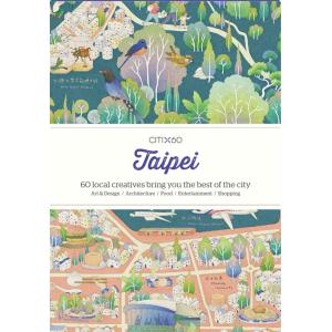 CITIx60 City Guides - Taipei : 60 local creatives ...