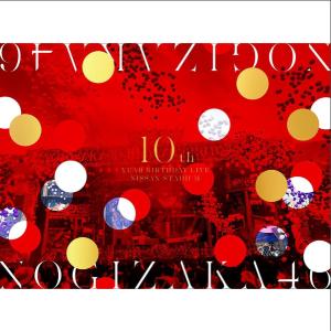 乃木坂４６ 10th YEAR BIRTHDAY LIVE 完全生産限定盤 ３Blu-ray ３枚組