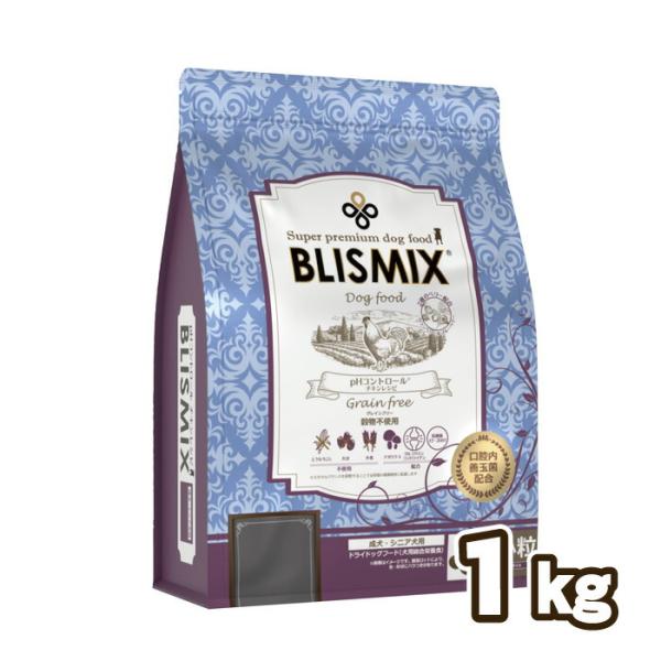 ブリスミックス（blismix）ドッグ pHコントロール グレインフリーチキン 小粒 1kg