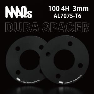 100 4H 3mm ホイールスペーサー AL7075-T6 MAQs アルミ スチール