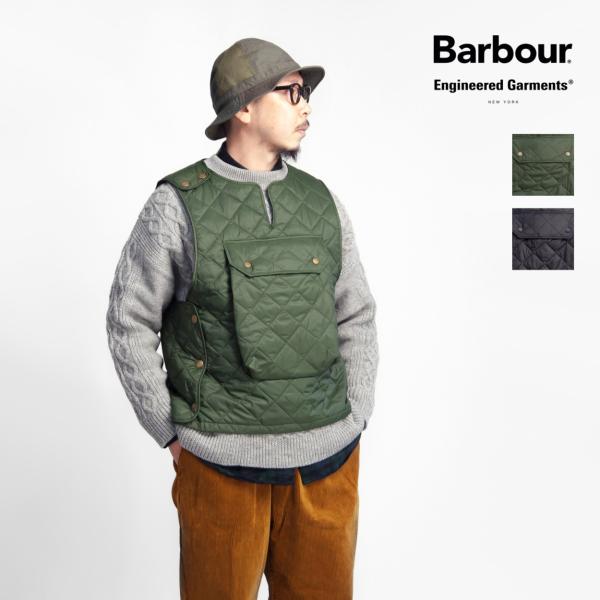 バブアー BARBOUR エンジニアードガーメンツ ENGINEERED GARMENTS キルティ...