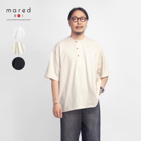 【セール価格】マレッド Mared 30S ヘンリーネックTシャツ 日本製 メンズ