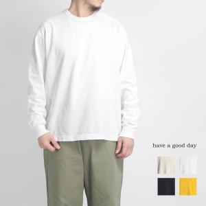 ハブアグッドデイ have a good day 長袖リブTシャツ ロンT 日本製 メンズ｜marcarrows