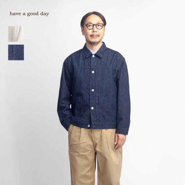 ハブアグッドデイ have a good day デニムジャケット Gジャン 日本製 メンズ