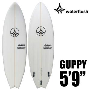 WaterFlash　ウォーターフラッシュ　サーフボード　ショートボード　GUPPY　グッピー　モデル　5'9"｜mariner