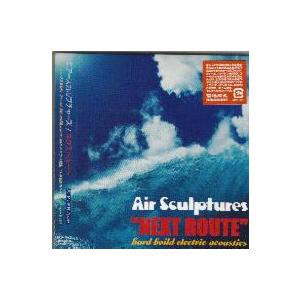NEXT　ROUTE  Air　Sculptures / サーフミュージックCD/サーフィン / cd4900｜mariner