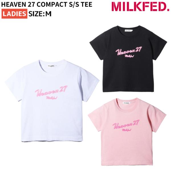 ミルクフェド MILKFED. HEAVEN 27 COMPACT S/S TEE ヘブン27 コン...