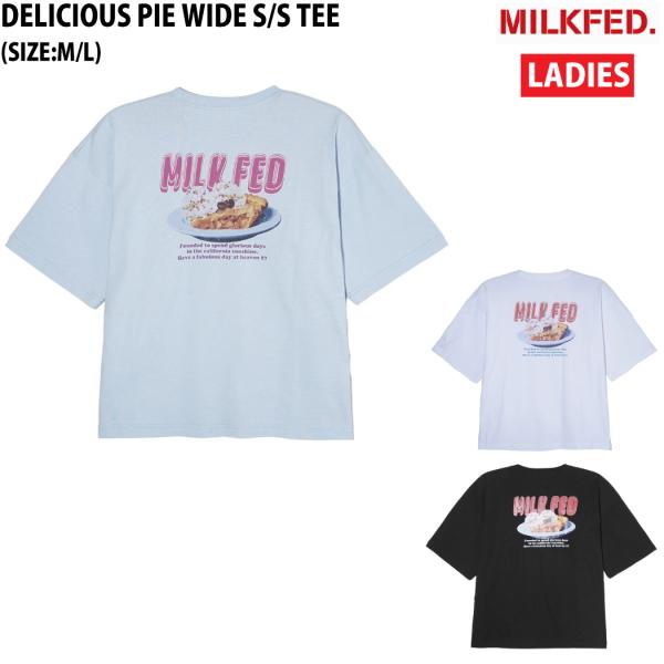 ミルクフェド MILKFED. DELICIOUS PIE WIDE S/S TEE 半袖 Tシャツ...