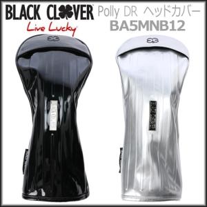 BLACK CLOVER ブラッククローバー Polly ドライバーヘッドカバー DRIVER用 BA5MNB12 日本正規品