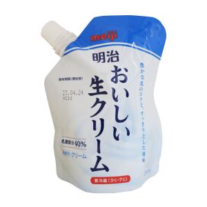 明治 おいしい生クリーム 200ml×1個 北海道産 生乳 パウチ 料理 お菓子