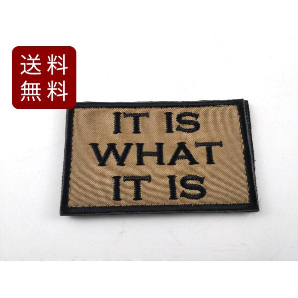 ブラームス IT IS WHAT IT IS パッチ ワッペン サバゲー サンド 8cmx5cm