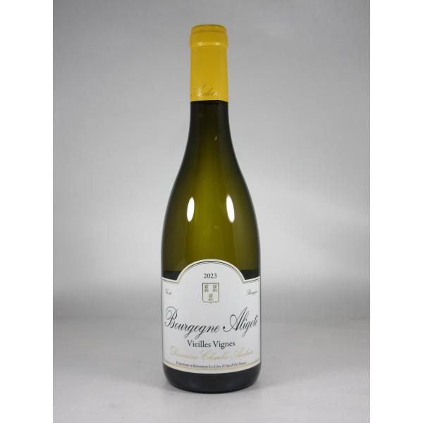 フランス ブルゴーニュ シャルル オードワン ブルゴーニュ アリゴテ ヴィエーユ ヴィーニュ 202...