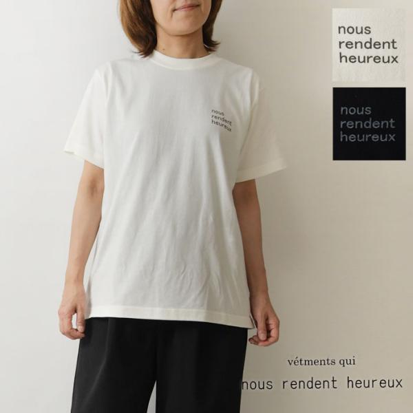 10%OFFクーポン Tシャツ レディース nous rendent heureux ヌーランドオロ...