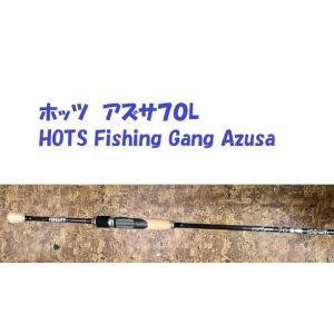 ホッツ　アズサ７０L　/ HOTS Fishing Gang Azusa｜matsumoto