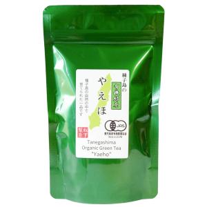 松下製茶 種子島の有機緑茶『やえほ』 茶葉(リーフ) 100g｜松下製茶 Yahoo!店