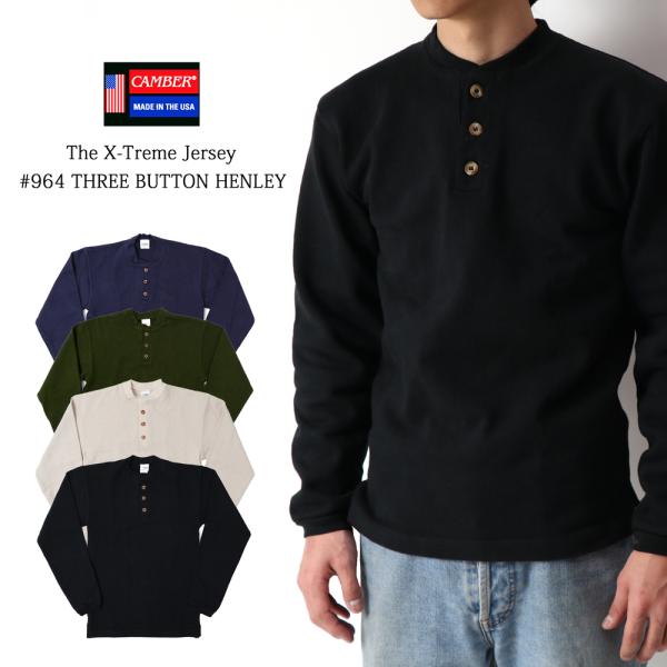 CAMBER キャンバー 長袖 ジャージ 厚手 14.5オンス 964 ヘンリーネック アメリカ製 ...