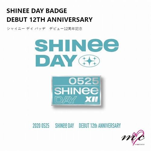 SHINee 公式グッズ 【SHINEE DAY BADGE DEBUT 12TH ANNIVERS...
