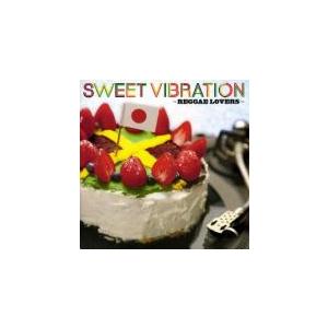 SWEET VIBRATION Reggae Lovers スウィート ヴァイブレーション レゲエ ...