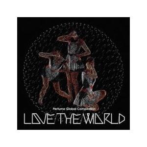 Perfume Global Compilation LOVE THE WORLD 通常盤 レンタル...