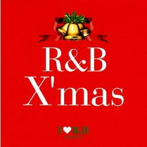 I LOVE R＆B presents R＆B X’MAS レンタル落ち 中古 CD ケース無::