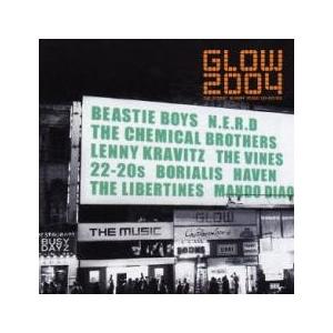 GLOW 2004 THE STREET BUZZIN’ MUSIC UP DATER レンタル落ち...