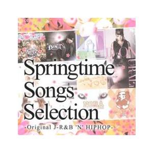 Springtime Songs Selection -Original J-R＆B ’N’ HIP...