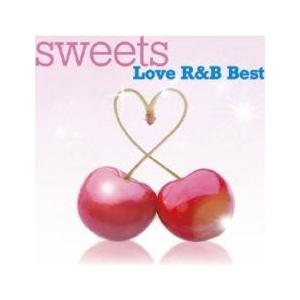 SWEETS LOVE R＆B BEST レンタル落ち 中古 CD ケース無::