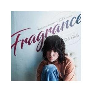 Manhattan Records ＆ MINX presents Fragrance mixed ...