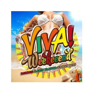 VIVA!Weekeeend -BALKAN×LATIN FLAVOR×URBAN HITS- レン...