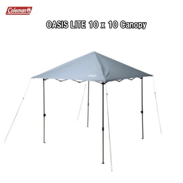 即納！ コールマン キャノピー COLEMAN OASIS LITE 10ｘ10 CANOPY US...