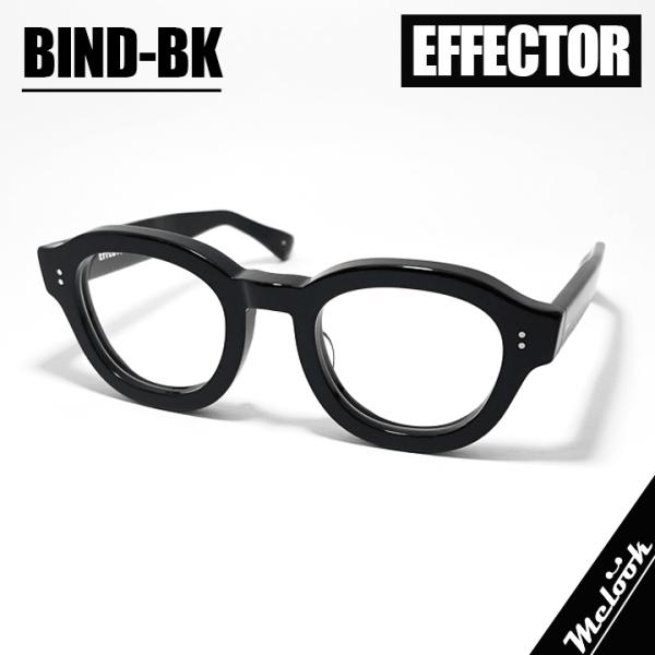 EFFECTOR エフェクター クラシック 眼鏡 メガネ フレーム サングラス バインド BIND-...