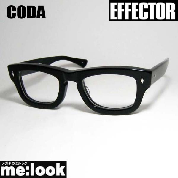 EFFECTOR エフェクター クラシック 眼鏡 メガネ フレーム コーダ　CODA-BK 度付可 ...