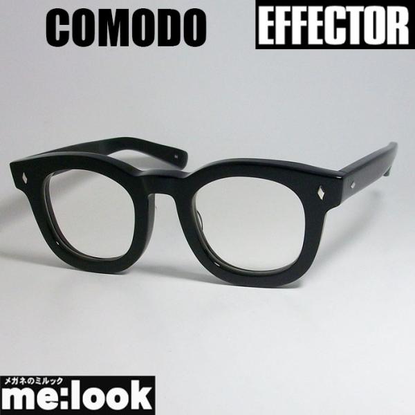 EFFECTOR エフェクター クラシック 眼鏡 メガネ フレーム コモド COMODO-BK 度付...