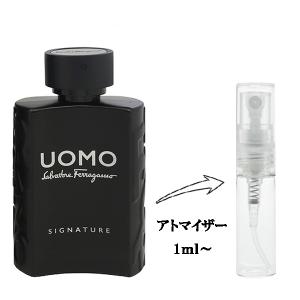 並行輸入品 フェラガモ 香水 お試し 分割販売 メンズ ウォモ シグネチャー EDP （お試し香水） 1ml UOMO SIGNATURE SALVATORE FERRAGAMO 爆買
