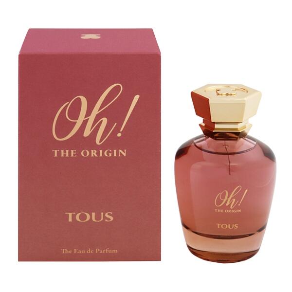 並行輸入品 トウス 香水 レディース オー！ ザ オリジン EDP・SP 100ml プレゼント 贈...