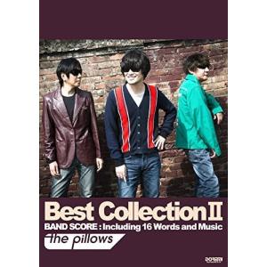 楽譜 the pillows／Best Collection II（バンド・スコア）｜merry-net