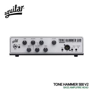 aguilar ベースアンプヘッド TONE HAMMER 500 V2 アギュラー｜merry-net