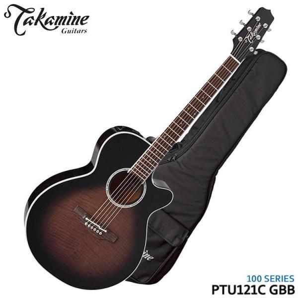 TAKAMINE エレクトリックアコースティックギター PTU121C GBB