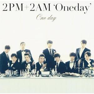 【中古】One day / 2PM+2AM ’Oneday’ （帯なし）