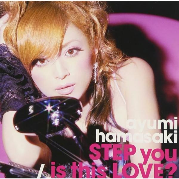 【中古】STEP you/is this LOVE? / 浜崎あゆみ （帯なし）