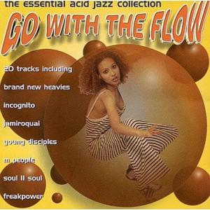 【中古】Go With The Flow-the essential acid jazz colle...